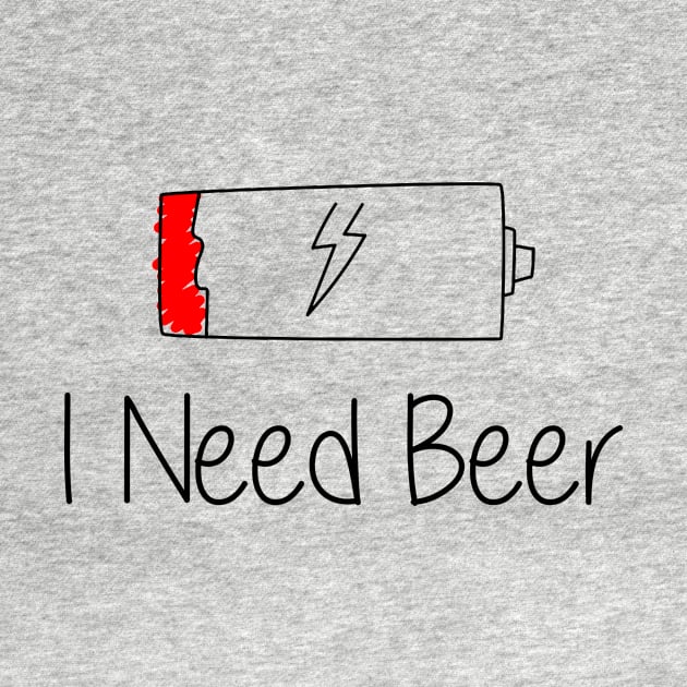 🍺 🍻 I Need Beer Funny Gift by Lisa L. R. Lyons